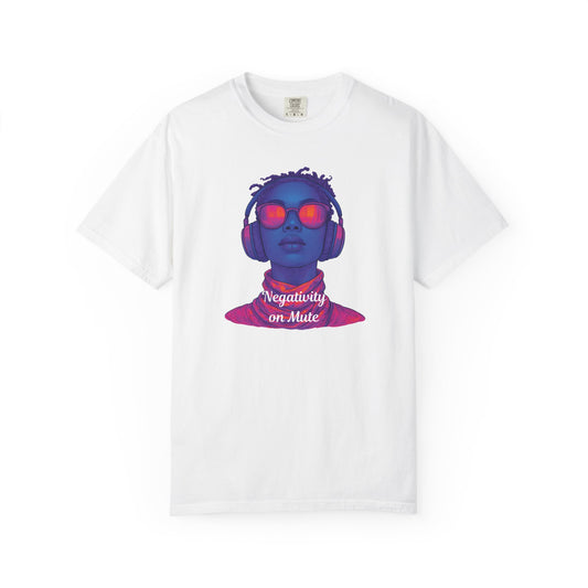 Dyed T-Shirt with 'Negativity on Mute' Design